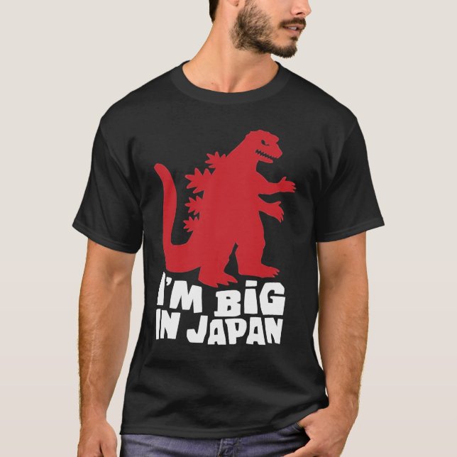 I'm Big In Japan Dad Joke T-Shirt (Front)