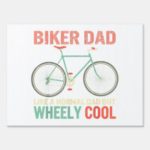 I'm Biker Dad Fathers Day Wheely Cooler bicycle Bi Sign