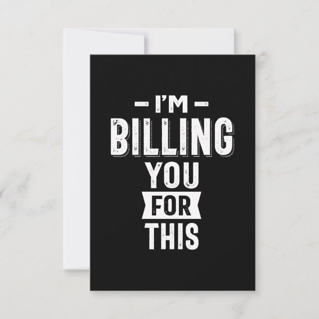 I'm Billing You For This RSVP Card (Front)