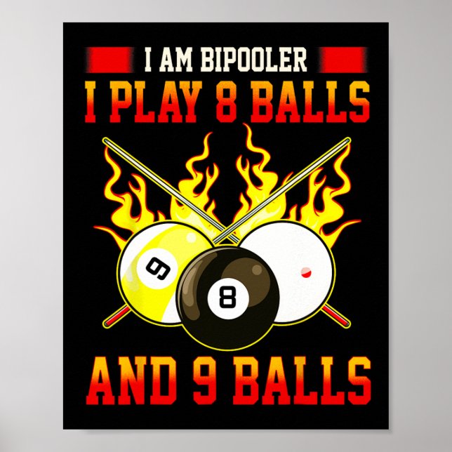 Im Bipooler I Play 8 - 9 Funny Billiards Game  Poster (Front)