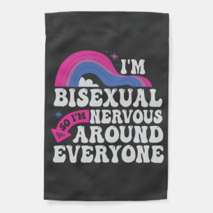 I'm Bisexual So I'm Nervous Around Everyone Lgbtq Garden Flag