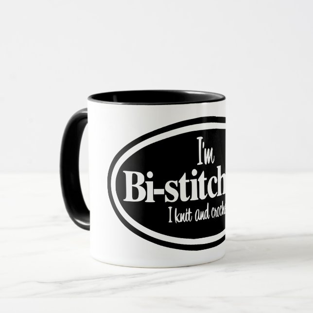 "I'm Bistitchual - I Knit and Crochet" mug (Front Left)