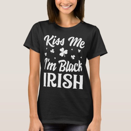 Im Black Irish Shirt St Patricks Day Funny