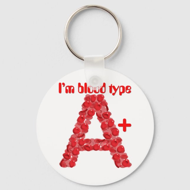 I'm blood type A positive Keychain (Front)