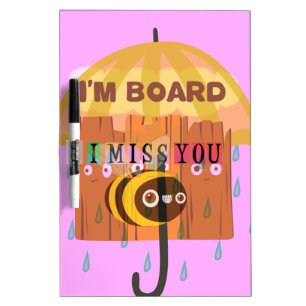 "I'm Board – I Miss You: A Playful & Puny Greeting