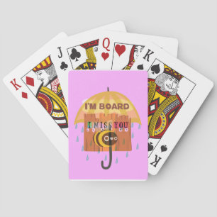 "I'm Board – I Miss You: A Playful & Puny Greeting Poker Cards