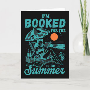 I'm Booked For The Summer Vibes Beach Trip Bookish Card