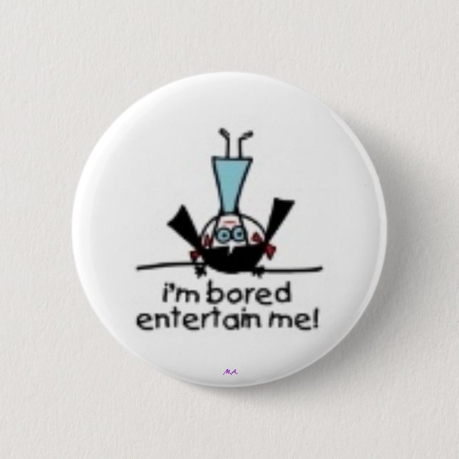 I'm Bored Button (Front)