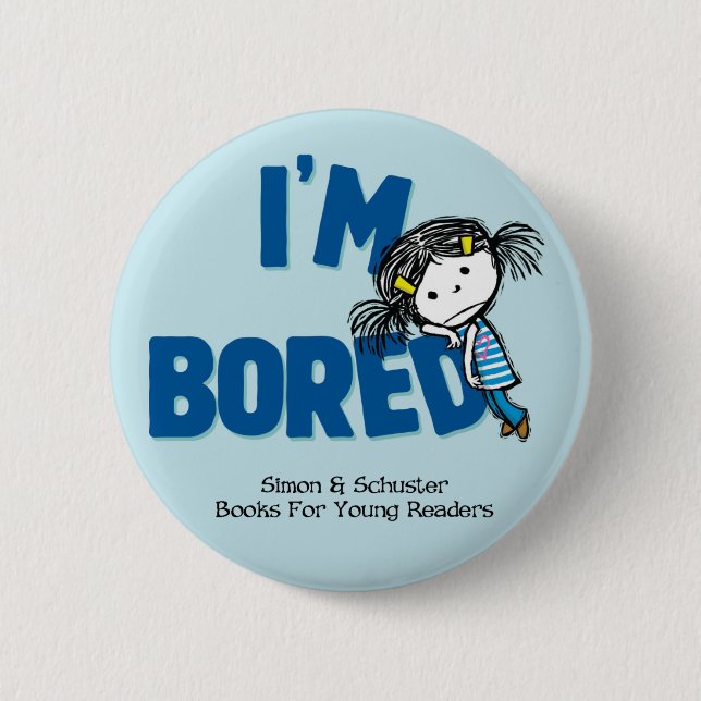 I'M BORED circle button (Front)