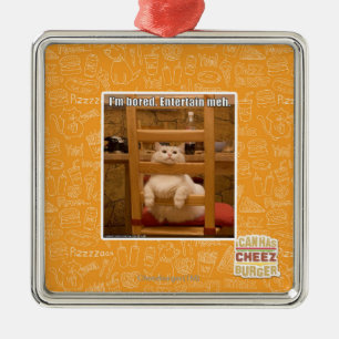 I'm bored. metal ornament