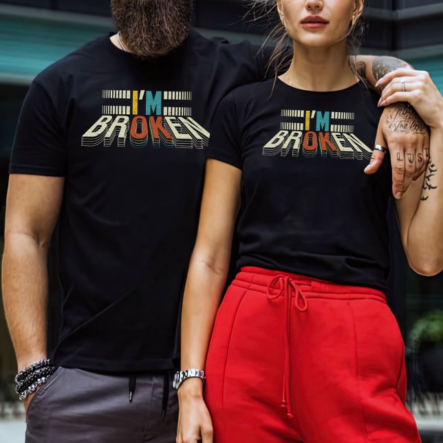 I'm Broken Shirt, Vintage Shirt, Young T-Shirt (Creator Uploaded)
