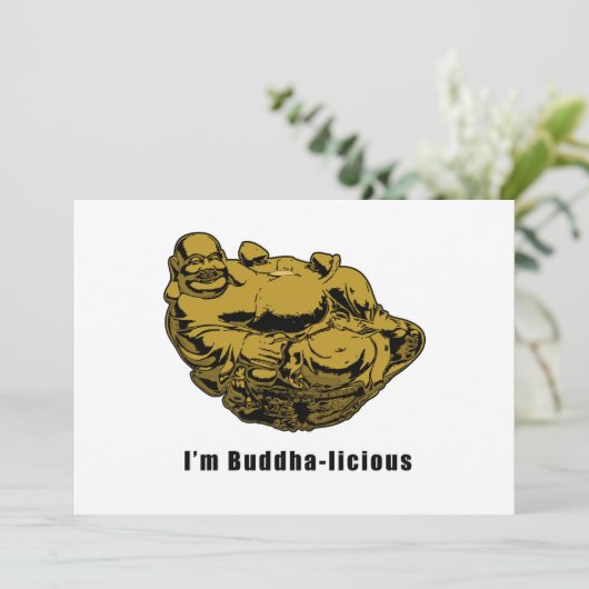 I'm Buddha-licious (Standing Front)