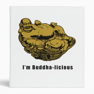 I'm Buddha-licious Binder