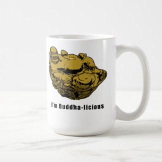 I'm Buddha-licious Coffee Mug