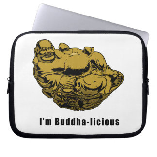 I'm Buddha-licious Laptop Sleeve