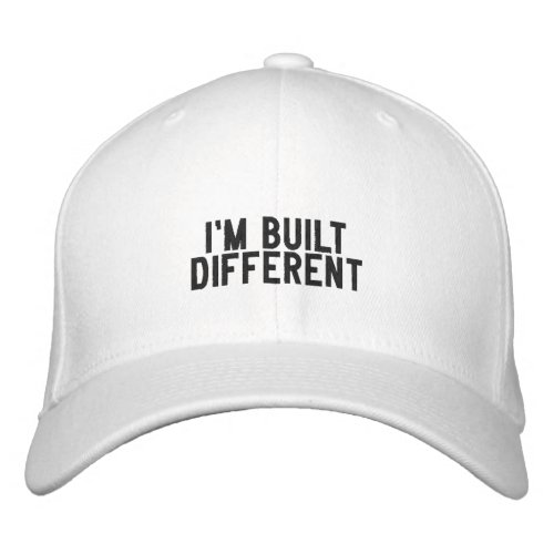 Im Built Different Embroidered Baseball Cap