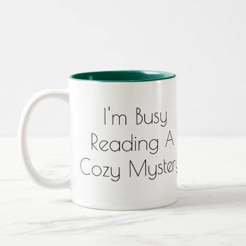 Im Busy Reading Two_Tone Coffee Mug