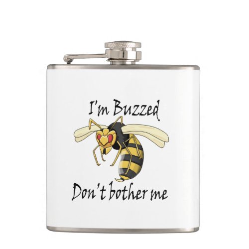Im buzzed dont bother me hip flask