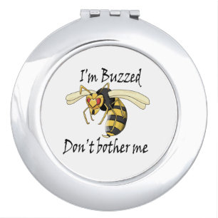 I'm buzzed don't bother me vanity mirror