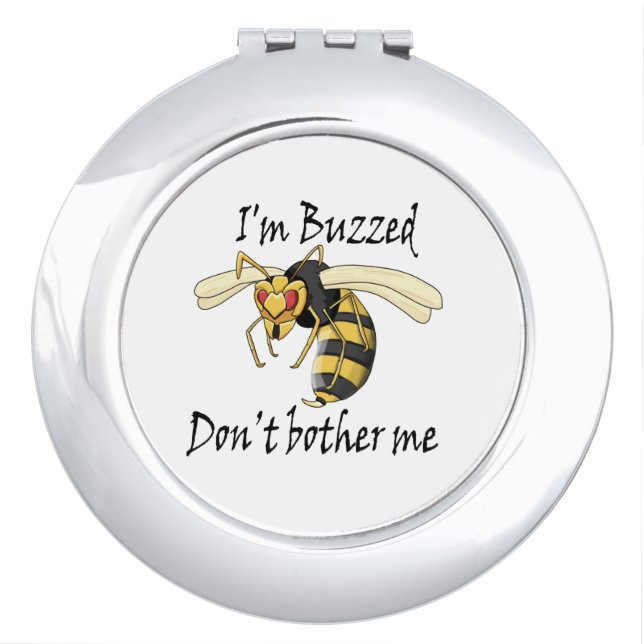 I'm buzzed don't bother me vanity mirror (Front)
