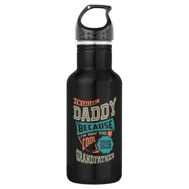 I'm Called Daddy Stainless Steel Water Bottle (Front)