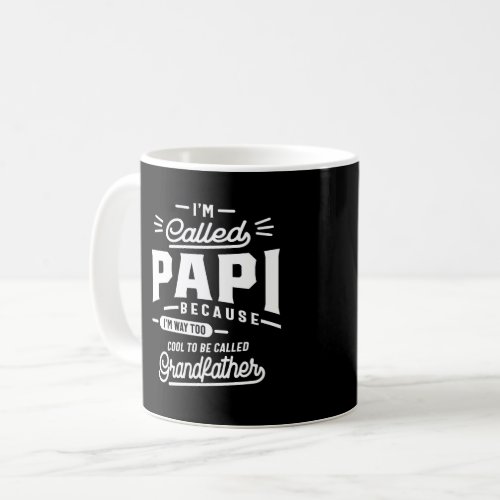 Im Called Fathers Day T_shirt Grandpa Gift Coffee Mug