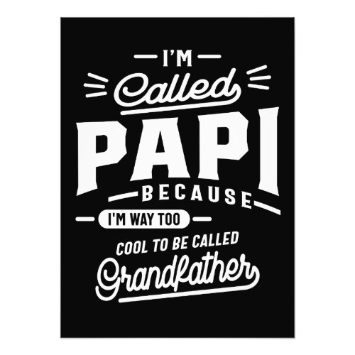 Im Called Fathers Day T_shirt Grandpa Gift Photo Print