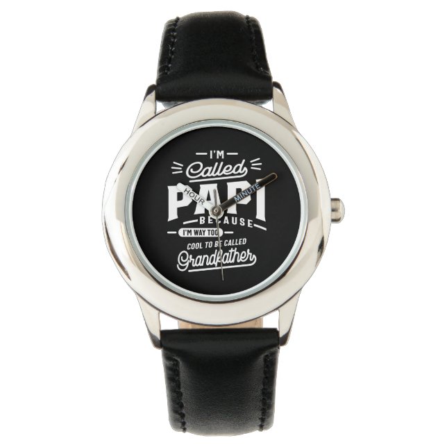 I'm Called Fathers Day T-shirt Grandpa Gift Watch (Front)