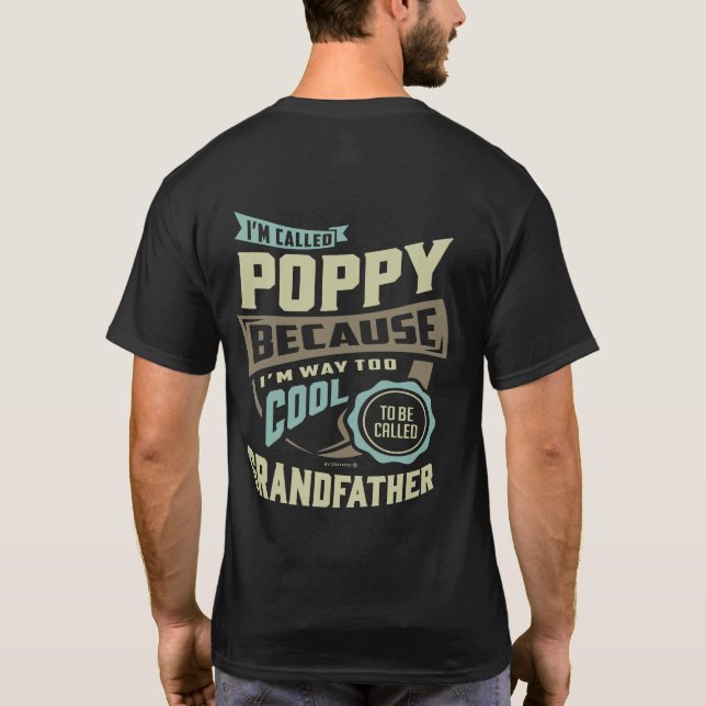 I'm Called Poppy T-Shirt (Back)
