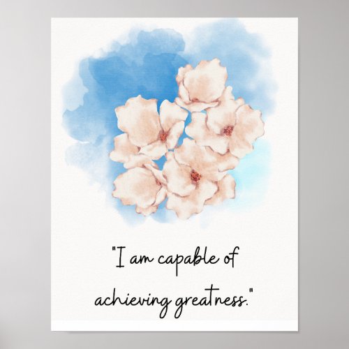 Im Capable of Achieveing Greatness Good Vibes Poster
