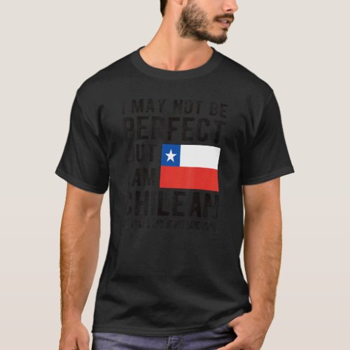 Im Chilean Flag Chile Heritage Chilean Roots T_Shirt