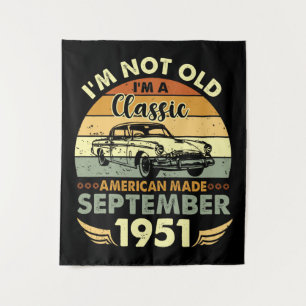I'm Classic American Made September 1951 Birthday Tapestry