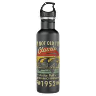Im Classic Car 70th Birthday Gift 70 Years Old Bor Stainless Steel Water Bottle