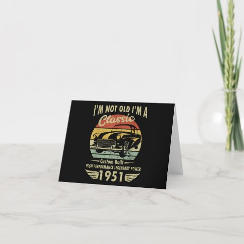 Im Classic Car 70th Birthday Gift 70 Years Old Thank You Card