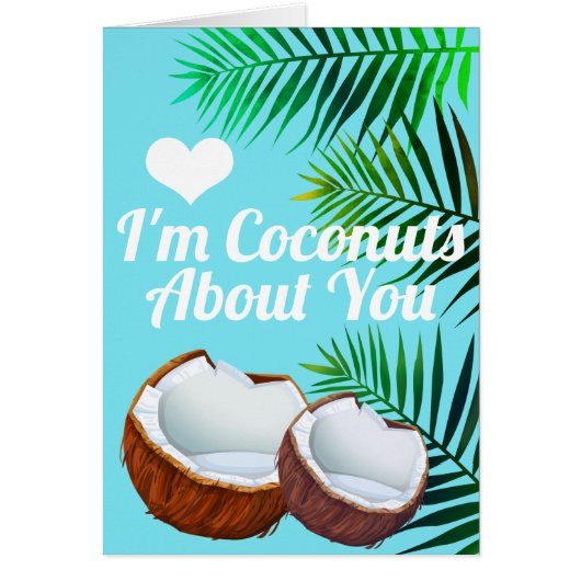 I'm Coconuts About You Tropical Cards (Front)