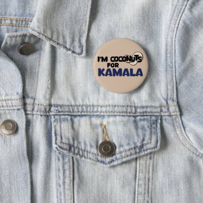 I'm Coconuts for Kamala Harris Funny Coconut Tree Button