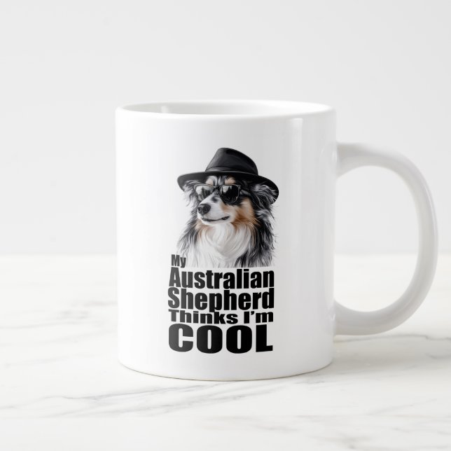 I'm Cool Australian Shepherd Giant Coffee Mug (Right)