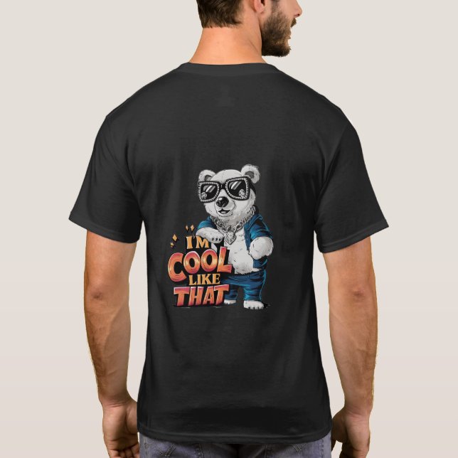 I'm cool  T-Shirt (Back)