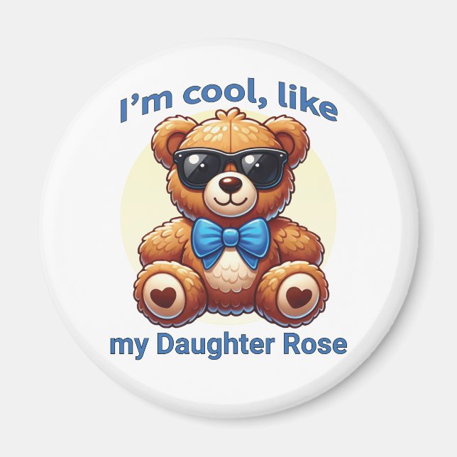 I'm Cool Teddy Bear with Blue Bow Customizable Magnet (Front)