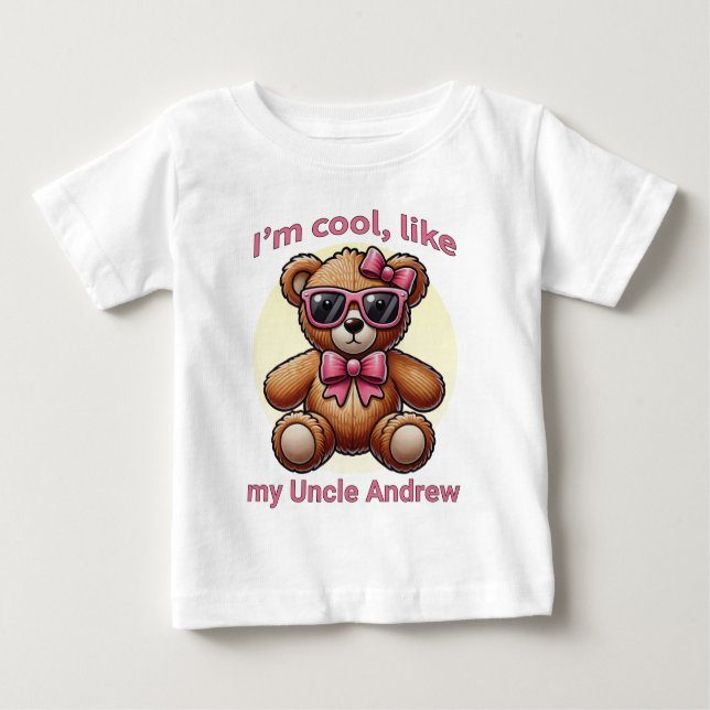 I'm Cool Teddy Bear with Pink Bow Customizable Baby T-Shirt (Front)