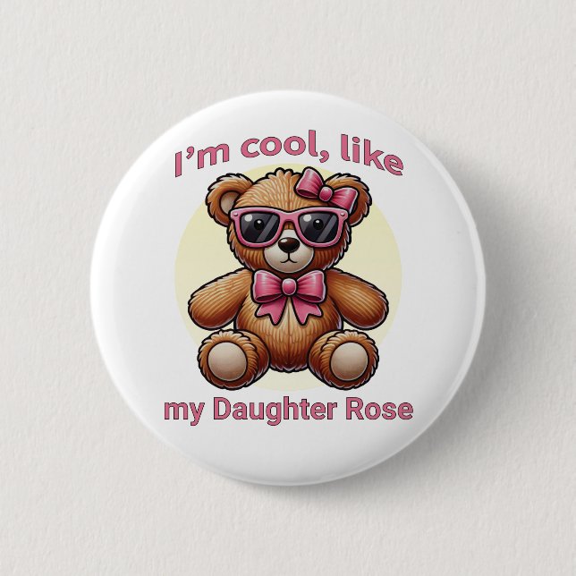 I'm Cool Teddy Bear with Pink Bow Customizable Button (Front)