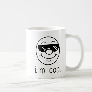 I'm Cool whit Coffee Mug