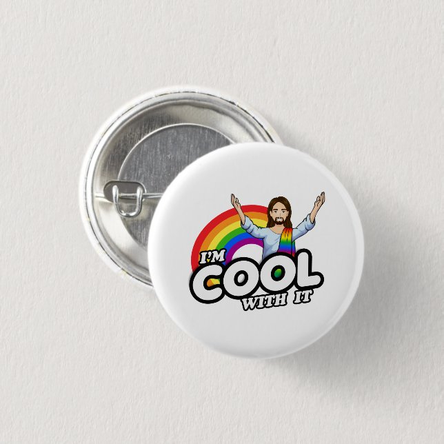 I'm Cool With It - Rainbow Jesus Button (Front & Back)