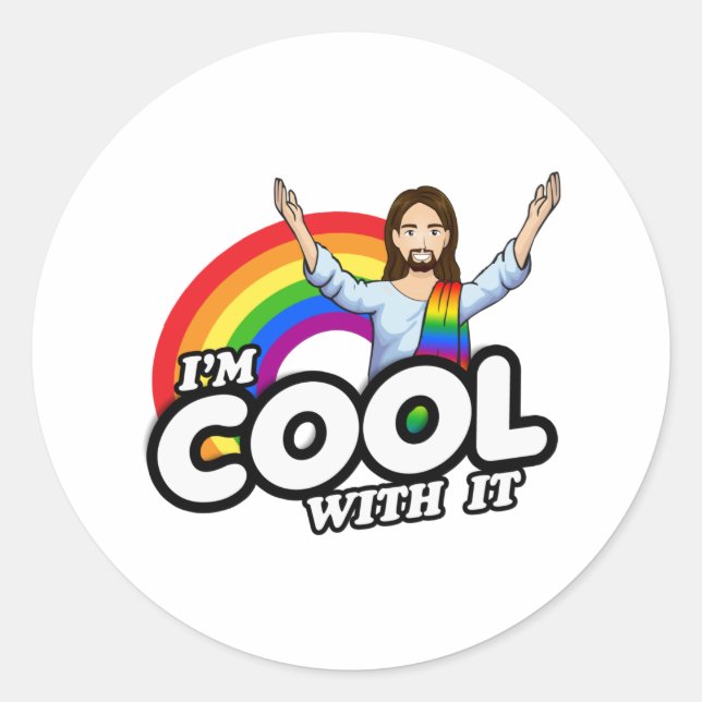 I'm Cool With It - Rainbow Jesus Classic Round Sticker (Front)