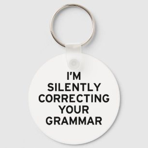 I'm Correcting Grammar Keychain