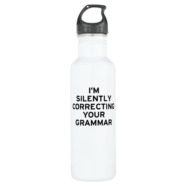 I'm Correcting Grammar Water Bottle (Front)