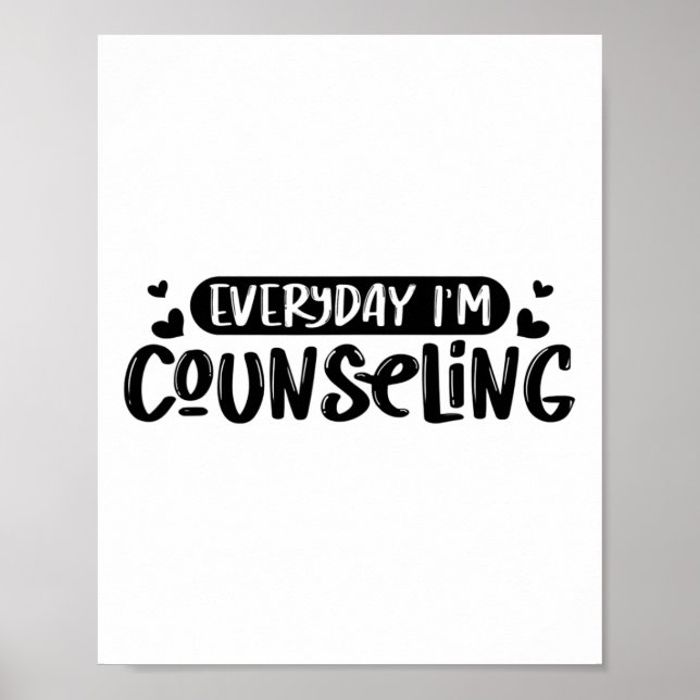I'm Counseling Mental Health Counselor Appreciatio Poster (Front)