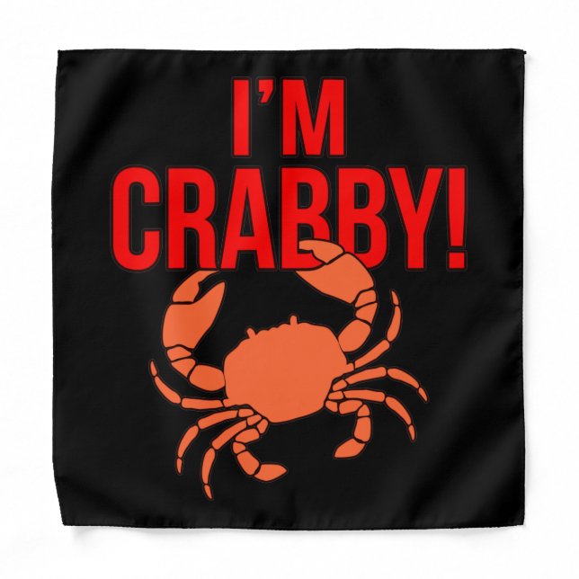 I'm Crabby Crabs Seafood Crabbing Crab Lobster Sea Bandana (Front)