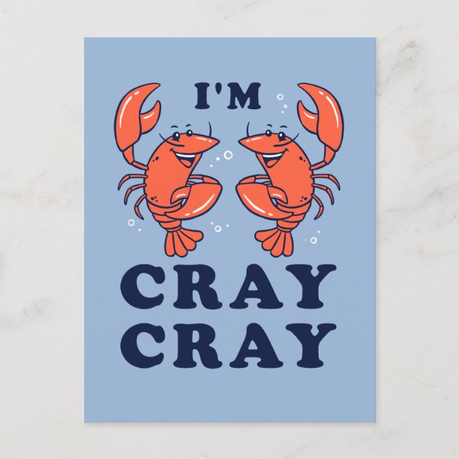 I'm Cray Cray Postcard (Front)