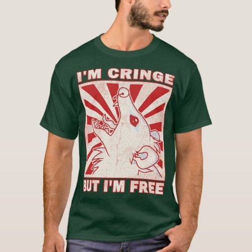 Im Cringe But Im Free Possum 1 T_Shirt